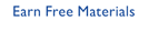 Earn Free Materials